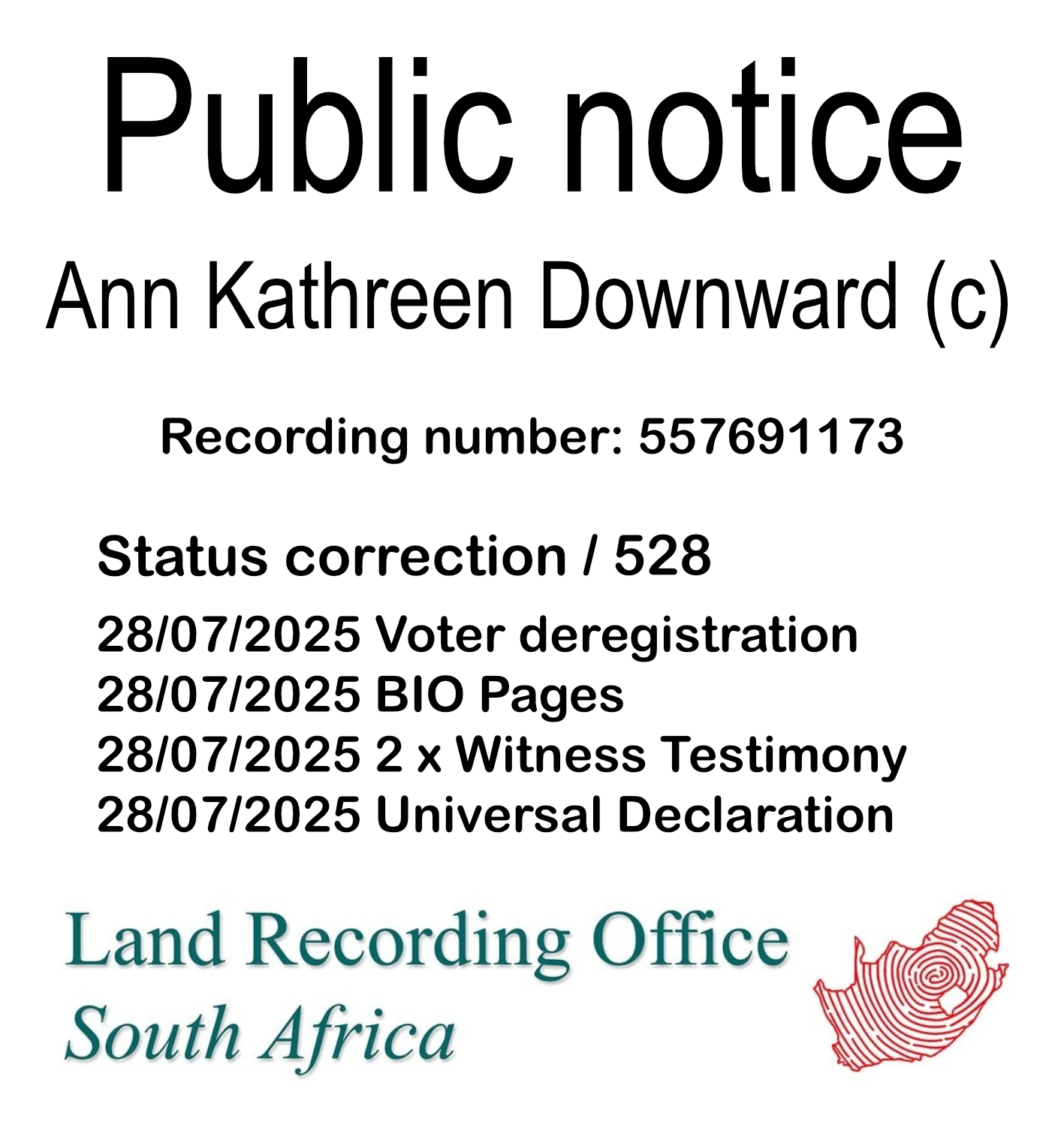 Public notice Ann Kathreen Downward (c) Recording number 557691173